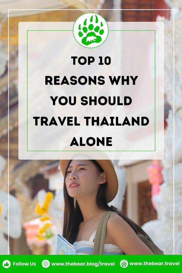Top 10 Reasons Why You Should Travel Thailand Alone