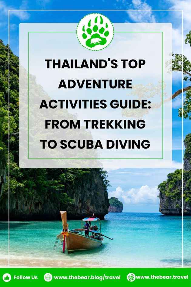 Thailand's Top Adventure Activities Guide from Trekking to SCUBA Diving