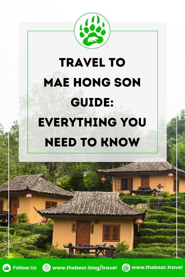 Travel to Mae Hong Son Guide: Everything You Need to Know