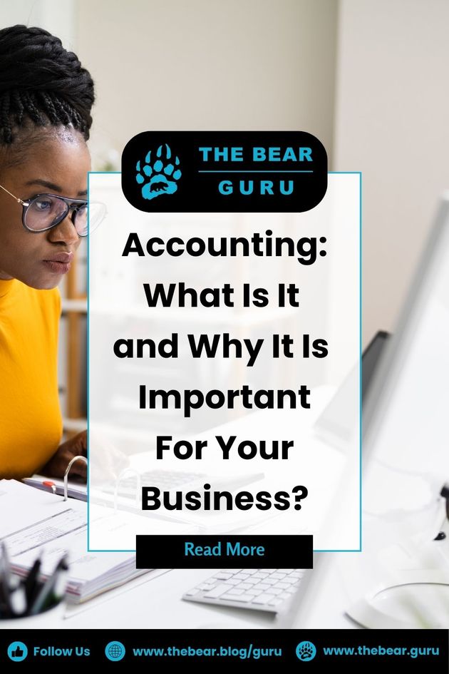 What Is Accounting and Why It's Important for Your Business