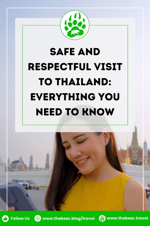 Safe and Respectful Visit to Thailand Everything You Need to Know