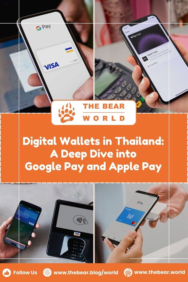 Digital Wallets in Thailand: A Deep Dive into Google Pay and Apple Pay