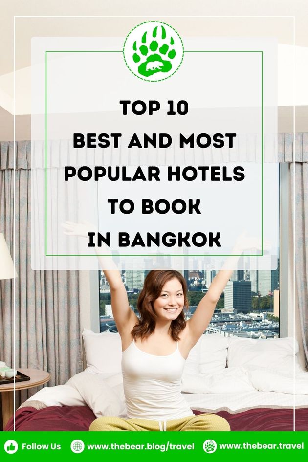 Top 10 Best and Most Popular Hotels to Book in Bangkok