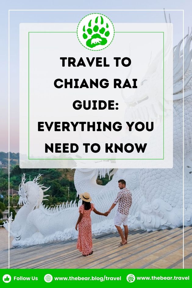 Travel to Chiang Rai Guide: Everything You Need to Know