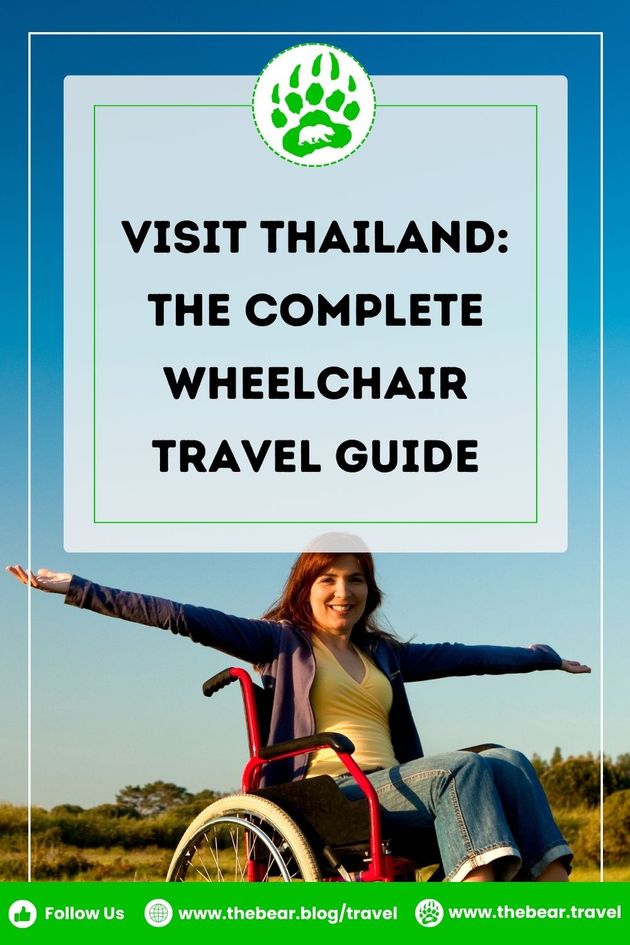Visit Thailand The Complete Wheelchair Travel Guide