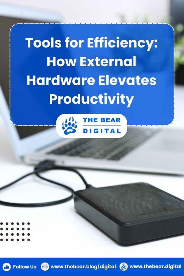 Werkzeuge für Effizienz: Wie externe Hardware die Produktivität steigert