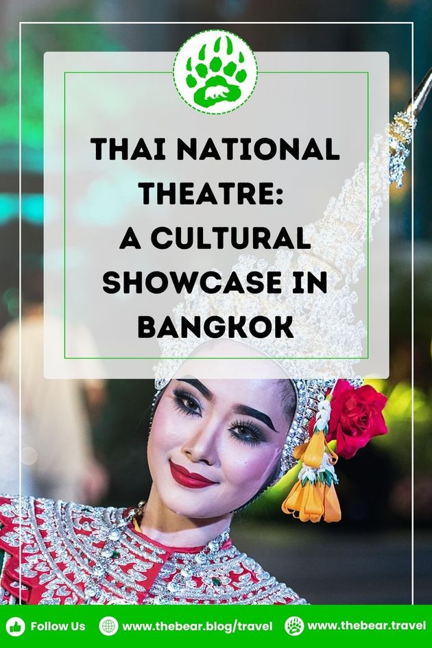Thai National Theatre A Cultural Showcase in Bangkok