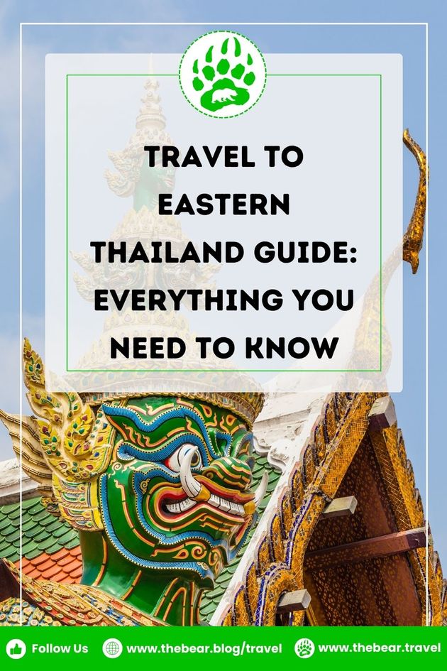 Travel to Eastern Thailand Guide Everything You Need to Know
