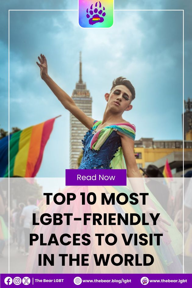 Top 10 Most LGBT-Friendly Places to Visit in the World