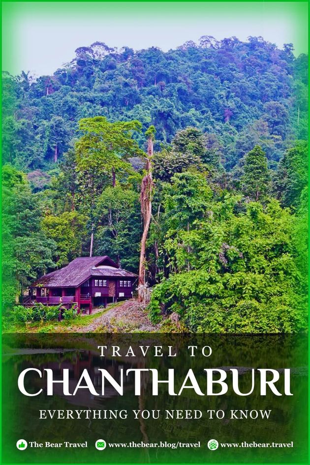 Travel to Chanthaburi Guide: Everything You Need to Know