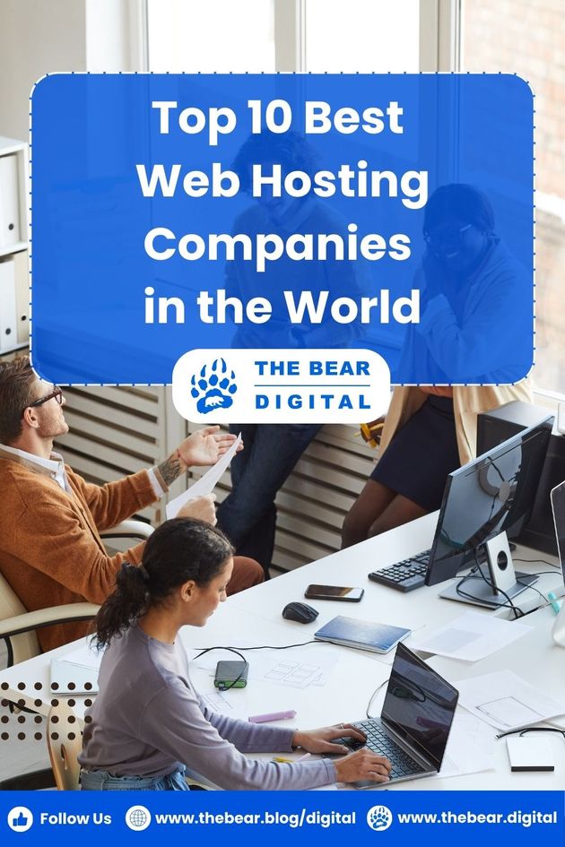 Top 10 Best Web Hosting Companies in The World
