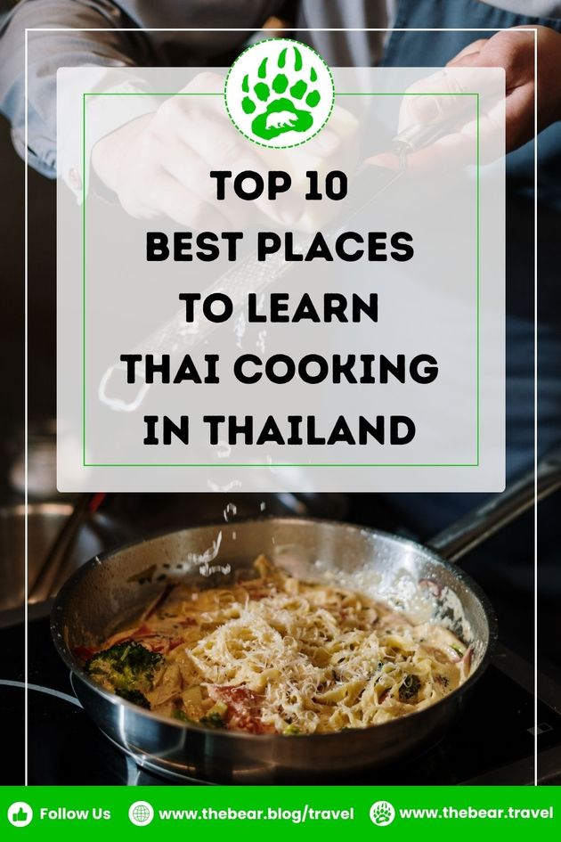 Top 10 Best Places to Learn Thai Cooking in Thailand