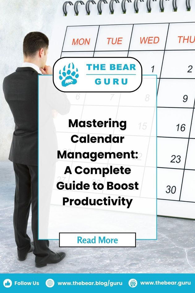 Mastering Calendar Management - A Complete Guide to Boost Productivity
