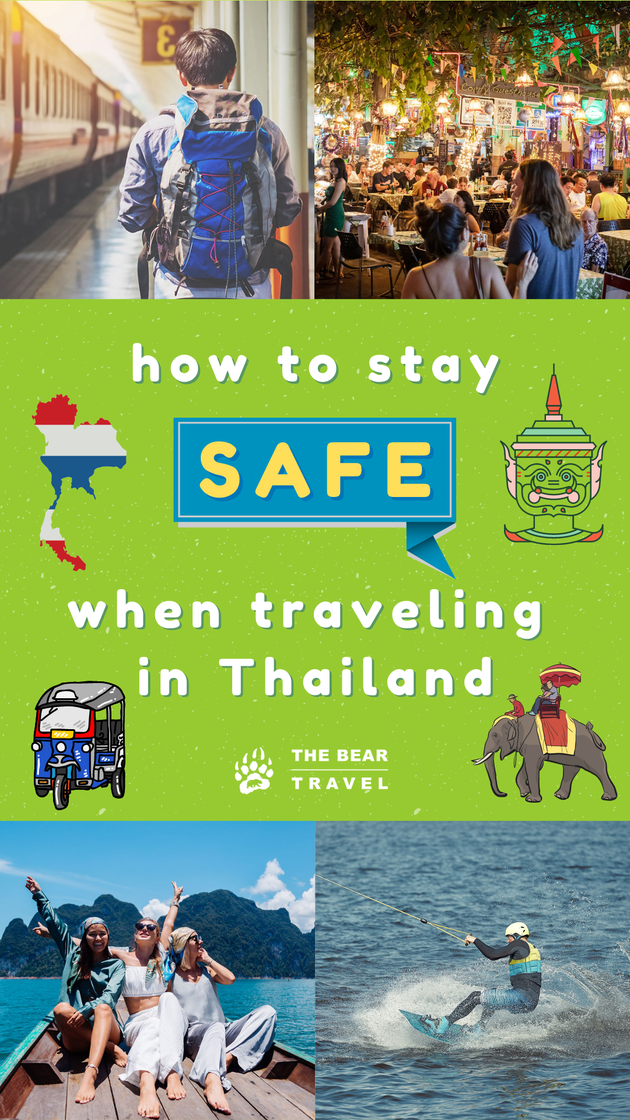 How to Stay Safe when Traveling in Thailand 