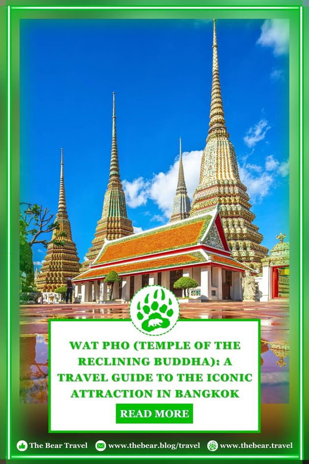 Wat Pho (Temple of the Reclining Buddha): A Travel Guide to the Iconic Attraction in Bangkok