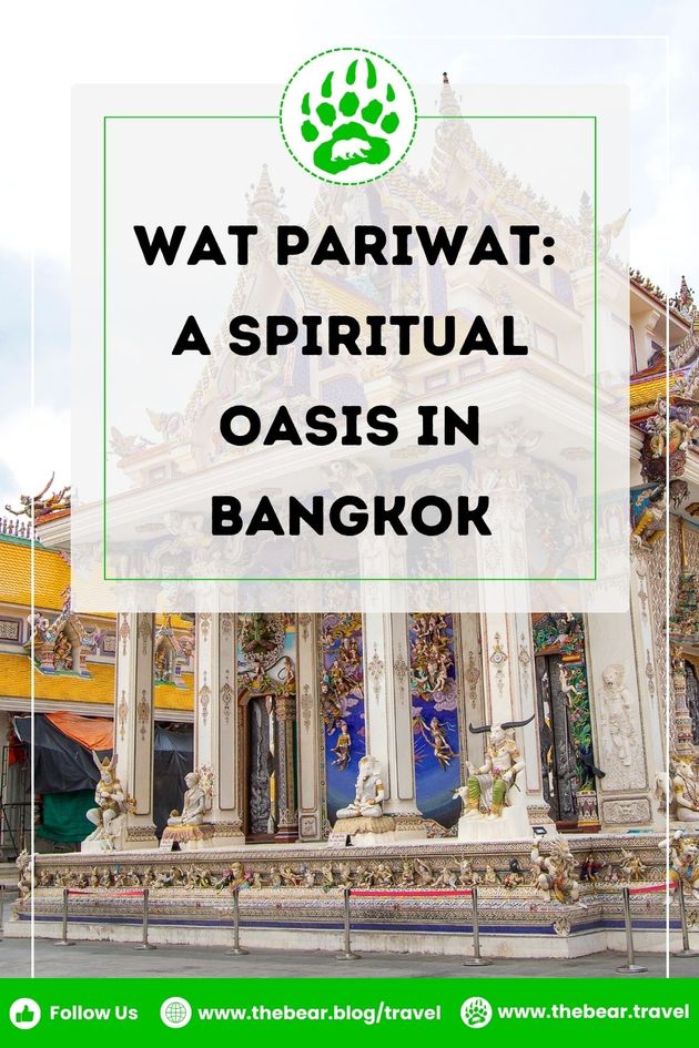 Wat Pariwat A Spiritual Oasis in Bangkok