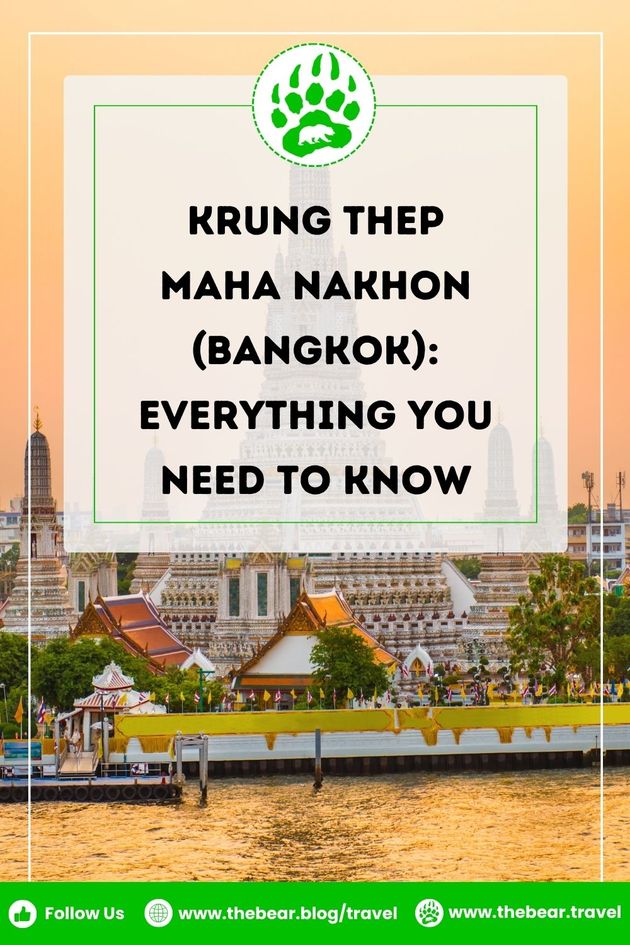 Krung Thep Maha Nakhon (bangkok) Everything You Need to Know