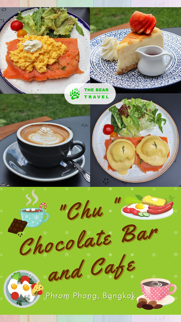 Chu Chocolate Bar and Cafe in Phrom Phong
