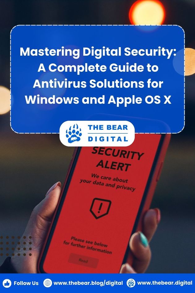 Mastering Digital Security: A Complete Guide to Antivirus Solutions for Windows and Apple OS X