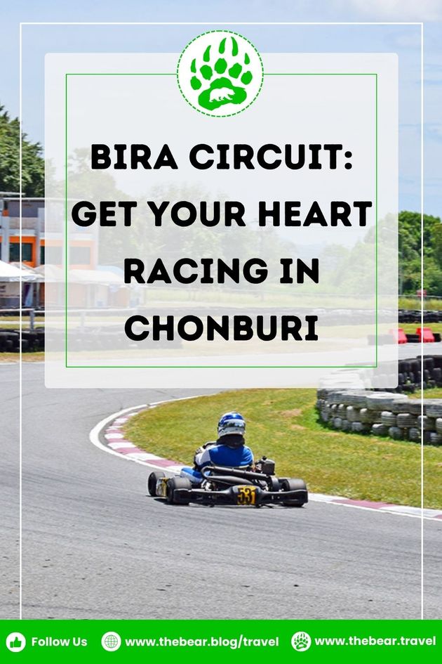 Bira Circuit Get Your Heart Racing in Chonburi