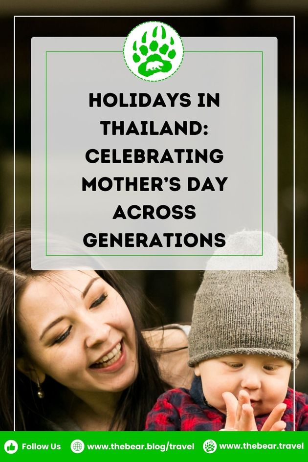 Holidays in Thailand - Celebrating Mother’s Day Across Generations