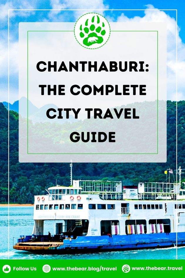 Chanthaburi   The Complete City Travel Guide