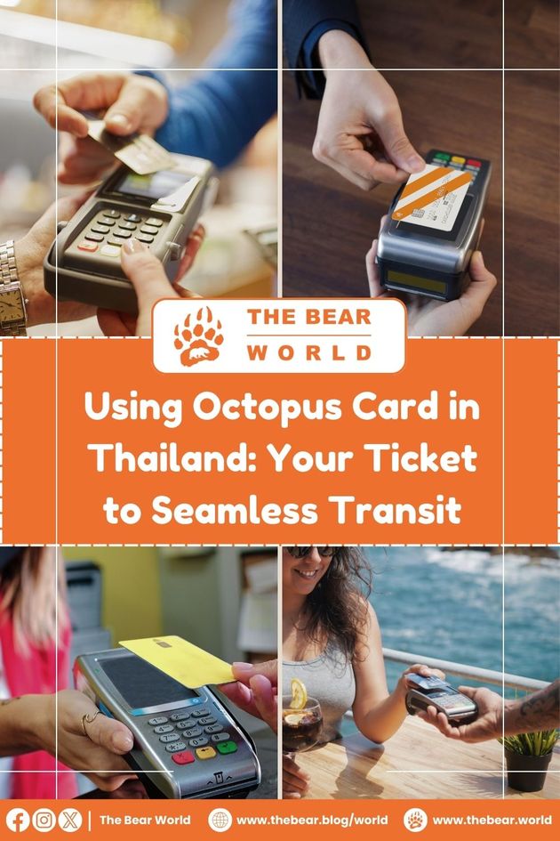 Using Octopus Card in Thailand: Your Ticket to Seamless Transit