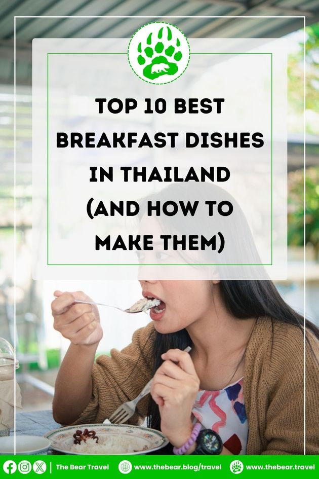 Top 10 Best Breakfast Dishes in Thailand (and How to Make Them)