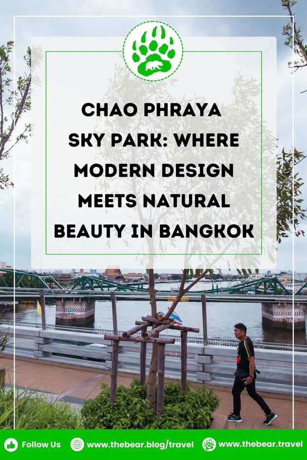Chao Phraya Sky Park where Modern Design Meets Natural Beauty in Bangkok