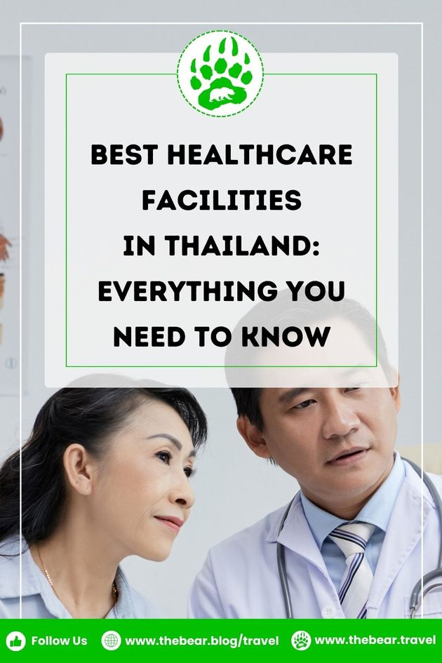 Best Healthcare Facilities in Thailand Everything You Need to Know
