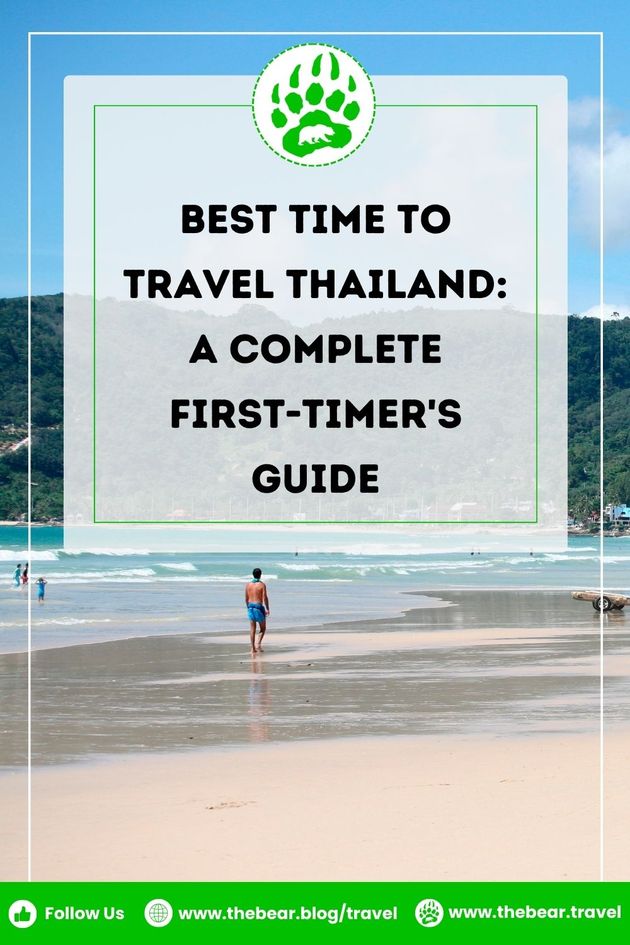 Best Time to Travel Thailand   A Complete First Timer's Guide