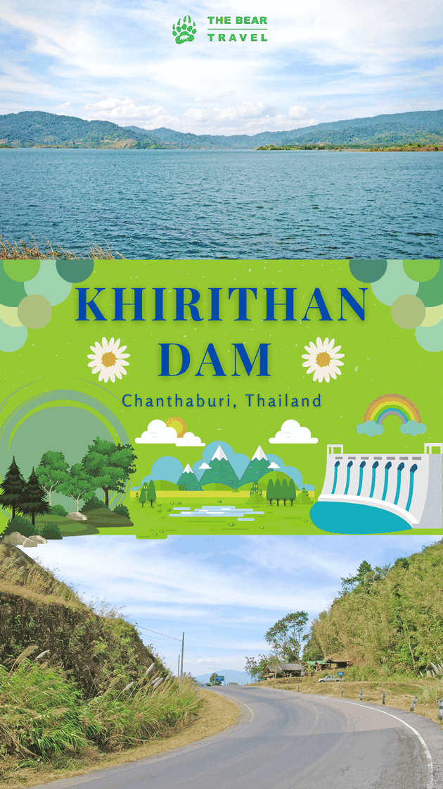 Khirithan Dam in Chanthaburi