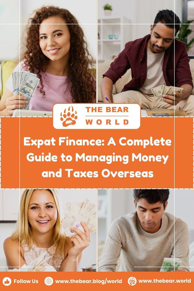 Expat Finance - A Complete Guide to Managing Money and Taxes Overseas