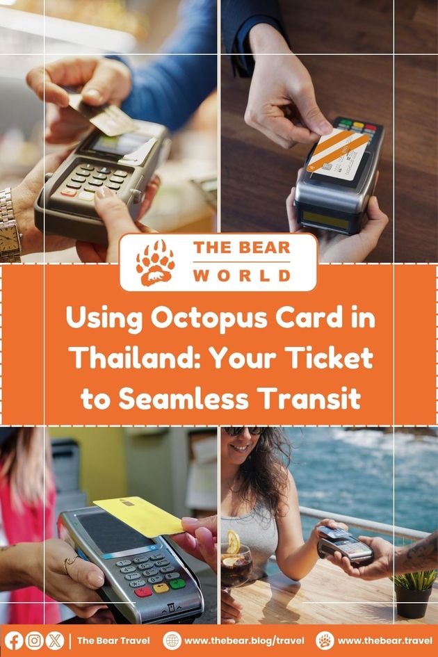 Using Octopus Card in Thailand Your Ticket to Seamless Transit