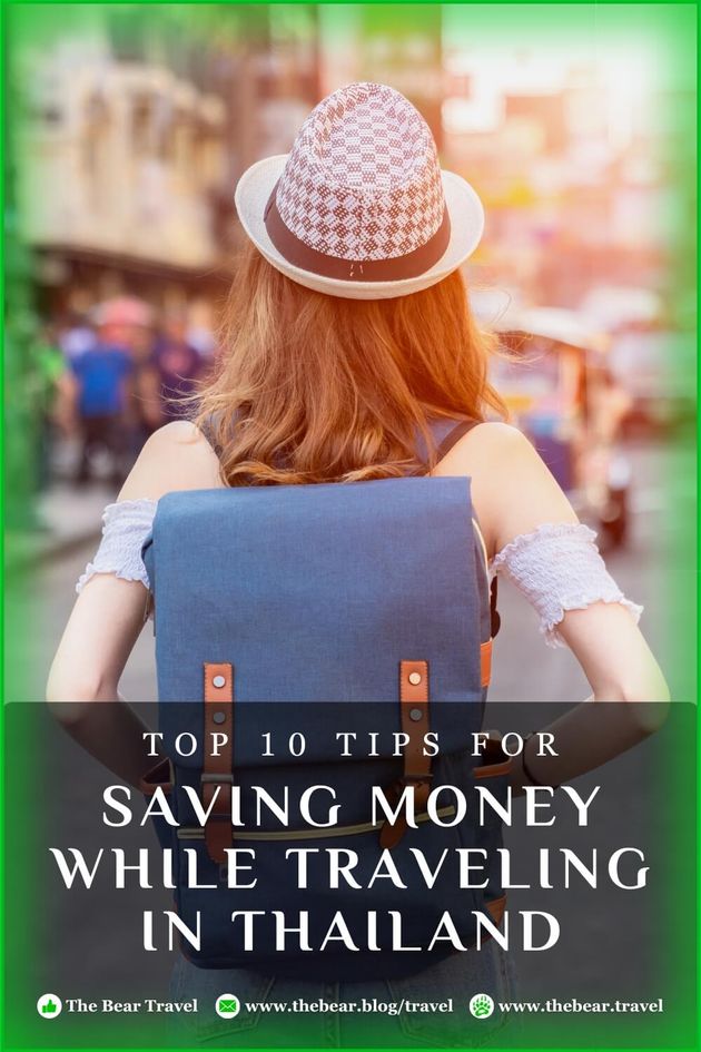 Top 10 Tips for Saving Money While Traveling in Thailand