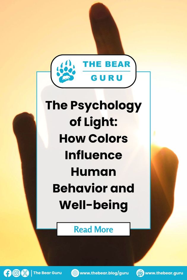 The Psychology of Light: How Colors Influence Human Behavior and Well Being