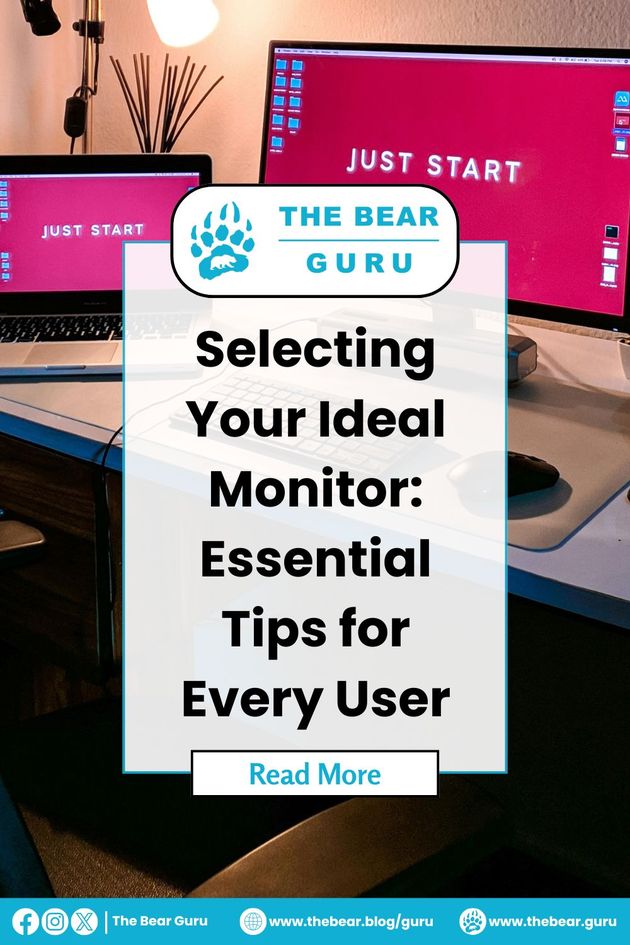 Selecting Your Ideal Monitor: Essential Tips for Every User