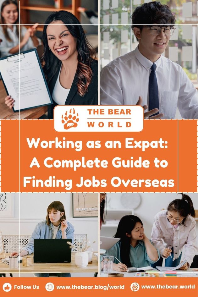 Working as An Expat A Complete Guide to Finding Jobs Overseas
