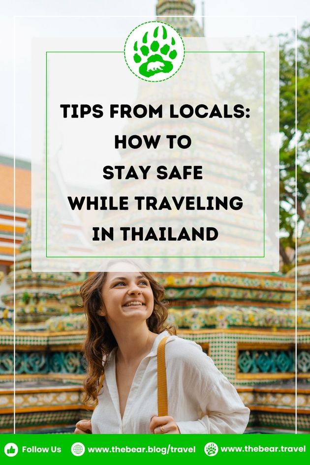 Tips from Locals: How to Stay Safe while Traveling in Thailand