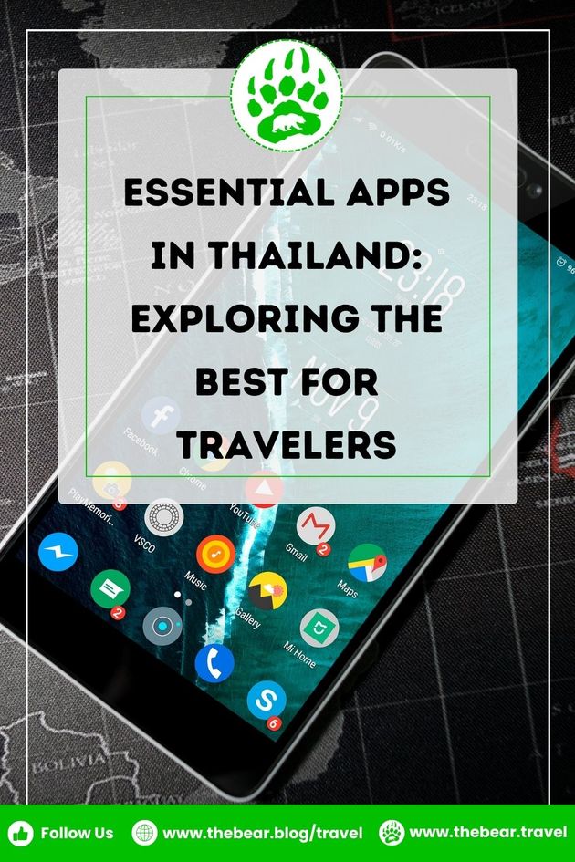Essential Apps in Thailand: Exploring The Best for Travelers