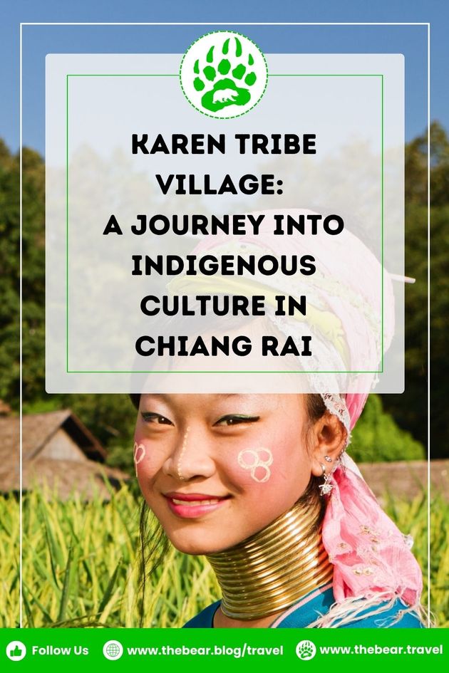 Karen Tribe Village A Journey into Indigenous Culture in Chiang Rai