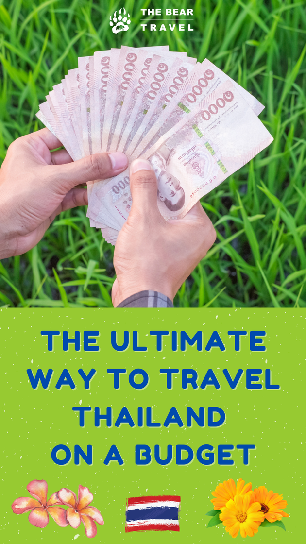 The Ultimate Way to Travel in Thailand on A Budget
