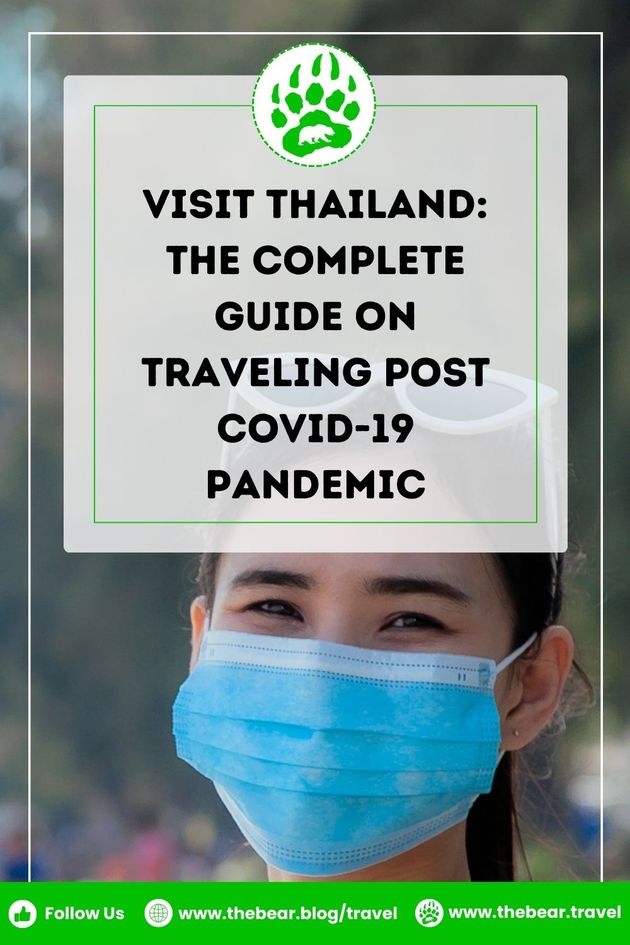 Visit Thailand The Complete Guide on Traveling Post Covid 19 Pandemic