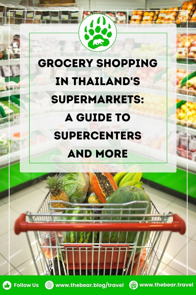 Grocery Shopping in Thailand's Supermarkets: A Guide to Supercenters and More