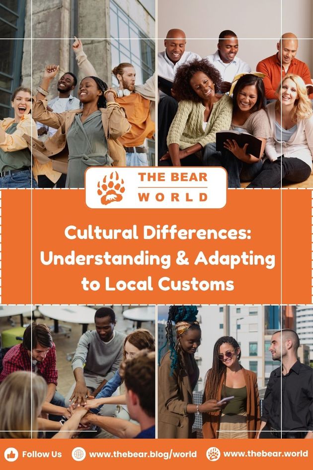 Cultural Differences Understanding & Adapting to Local Customs