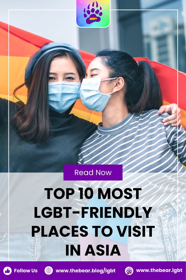 Top 10 Most Lgbt Friendly Places to Visit in Asia