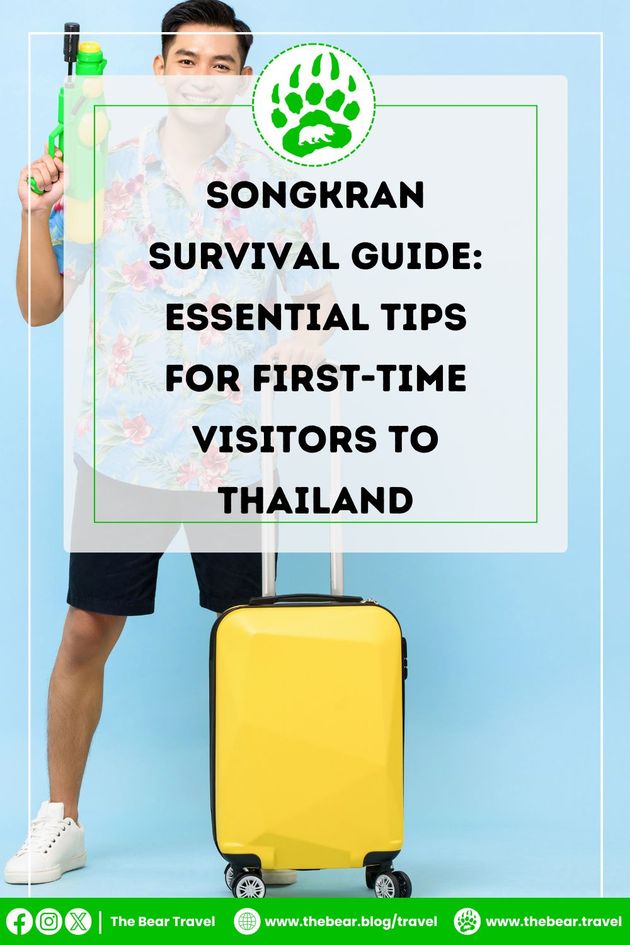 Songkran Survival Guide: Essential Tips for First Time Visitors to Thailand