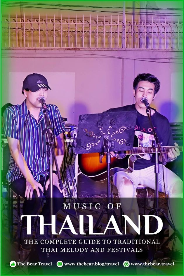 Music of Thailand: The Complete Guide to Traditional Thai Melody and Festivals