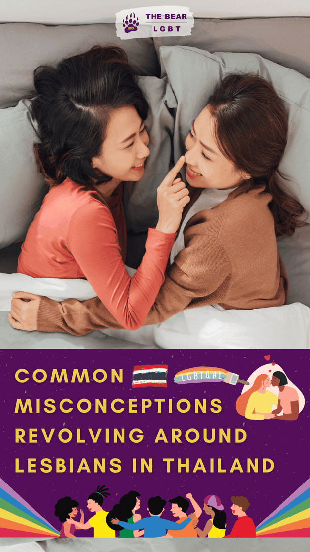 Lesbians in Thailand: The Common Misconceptions Revolving Around