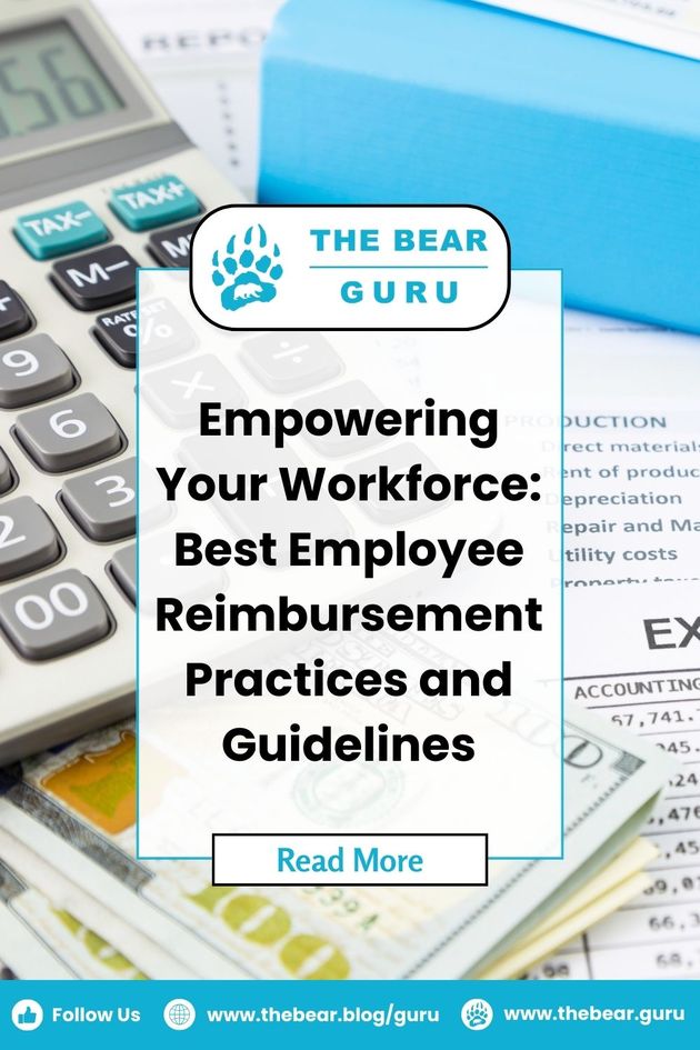 Empowering Your Workforce: Best Employee Reimbursement Practices and Guidelines